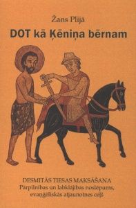 Dot kā Ķēniņa bērnam