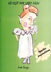 Kā kļūt par Labo Feju