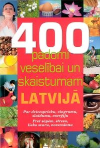 400 padomi veselībai un skaistumam Latvijā