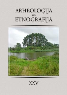 Arheoloģija un Etnogrāfija XXV
