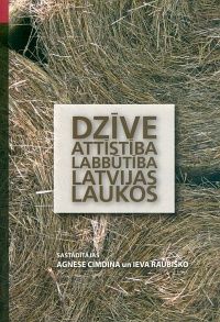 Dzīve, attīstība, labbūtība Latvijas laukos