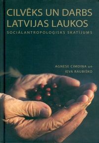 Cilvēks un darbs Latvijas laukos