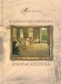 Klasiskā deja un balets Eiropas kultūrā