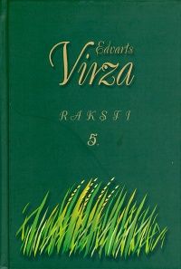 Raksti. Edvarts Virza -  5