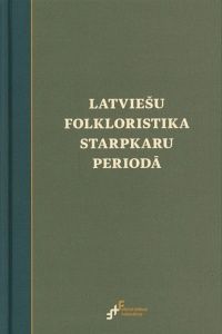 Latviešu folkloristika starpkaru periodā