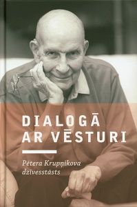 Dialogā ar vēsturi