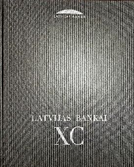 Latvijas Bankai XC