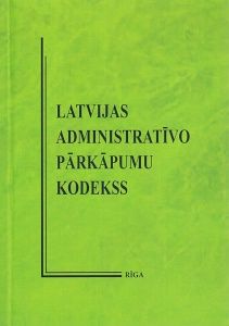 Latvijas administratīvo pārkāpumu kodekss - ar grozījumiem, kas izsludināti līdz 01.09.2016.