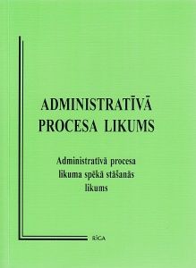 Administratīvā procesa likuma spēkā stāšanās likums