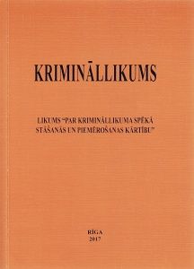 Krimināllikums. Par Krimināllikuma spēkā stāšanās un piemērošanas kārtību