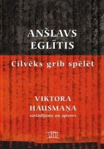 Cilvēks grib spēlēt