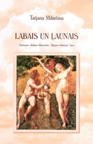 Labais un ļaunais