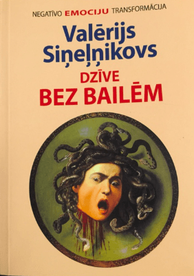 Dzīve bez bailēm