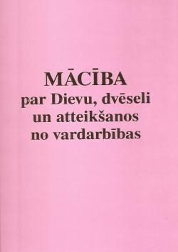 Mācība par Dievu, dvēseli un atteikšanos no vardarbības