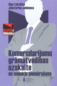 Komercdarījumu grāmatvedības uzskaite un nodokļu piemērošana