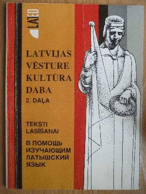 Latvijas vēsture, kultūra, daba
