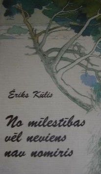 No mīlestības vēl neviens nav nomiris