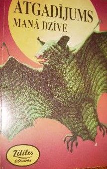 Atgadījums manā dzīvē