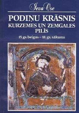 Podiņu krāsnis Kurzemes un Zemgales pilīs