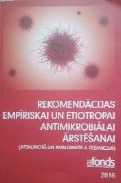 Rekomendācijas empīriskai un etiotropai antimikrobiālai ārstēšanai