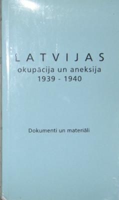 Latvijas okupācija un aneksija, 1939-1940