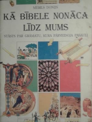 Kā Bībele nonāca līdz mums