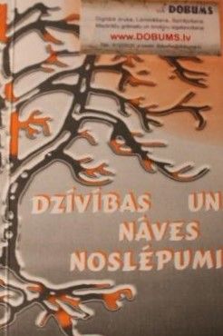 Dzīvības un nāves noslēpumi