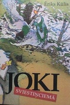 Joki Sviestiņciemā