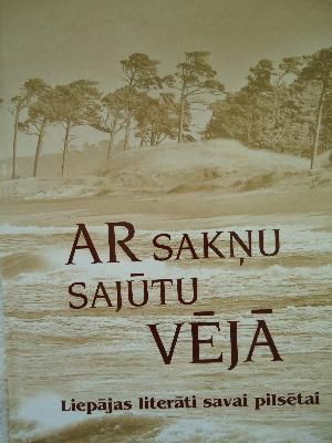 Ar sakņu sajūtu vējā
