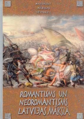 Romantisms un neoromantisms Latvijas mākslā