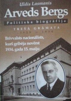 Arveds Bergs Politiska biogrāfija