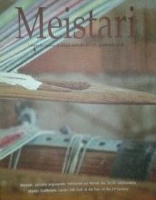 Meistari: Latviešu tautas lietišķā māksla 20.-21.gadsimta mijā