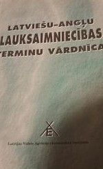 Latviešu - angļu lauksaimniecības terminu vārdnīca