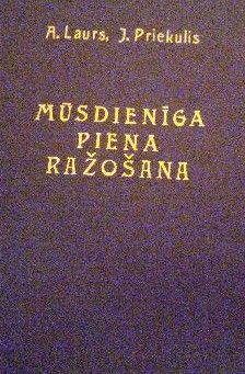 Mūsdienīga piena ražošana