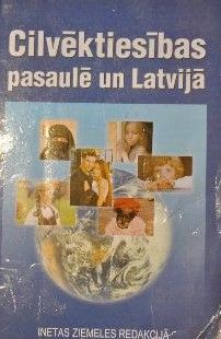 Cilvēktiesības pasaulē un Latvijā