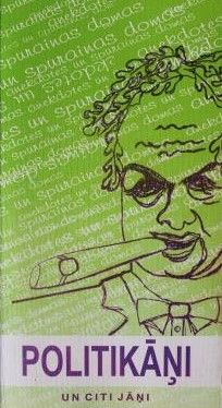 Politikāņi un citi Jāņi