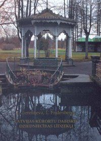 Latvijas kūrortu dabiskie dziedniecības līdzekļi