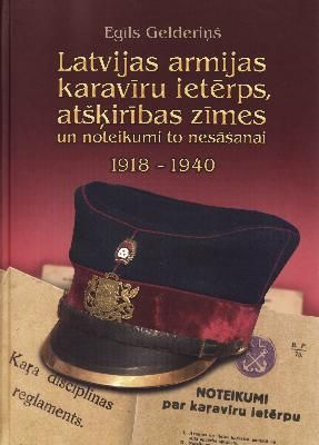 Latvijas armijas karavīru ietērps, atšķirības zīmes un to nēsāšanas noteikumi