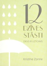 12 dzīves stāsti