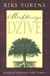 Mērķtiecīga dzīve