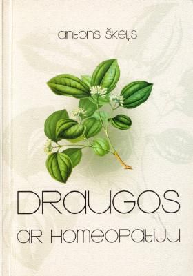 Draugos ar homeopātiju