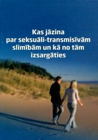 Kas jāzina par seksuāli-transmisīvām slimībām un kā no tām izsargāties