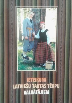 Ieteikumi latviešu tautas tērpu valkātājiem