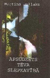 Apsūdzēts tēva slepkavībā