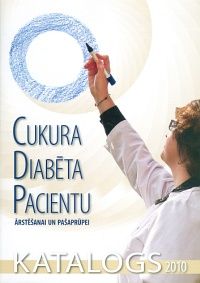 Cukura diabēta pacientu ārstēšanai un pašaprūpei
