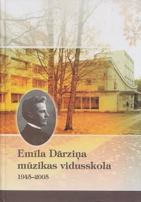 Emīla Dārziņa mūzikas vidusskola, 1945-2005