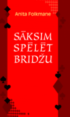 Sāksim spēlēt bridžu