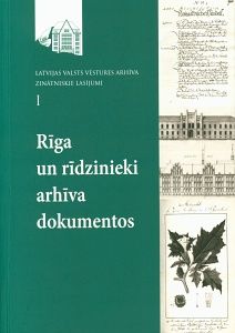 Rīga un rīdzinieki arhīva dokumentos