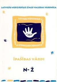 Latviešu nedzirdīgo zīmju valodas vārdnīca A-M