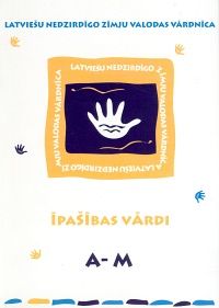 Latviešu nedzirdīgo zīmju valodas vārdnīca M-Ž